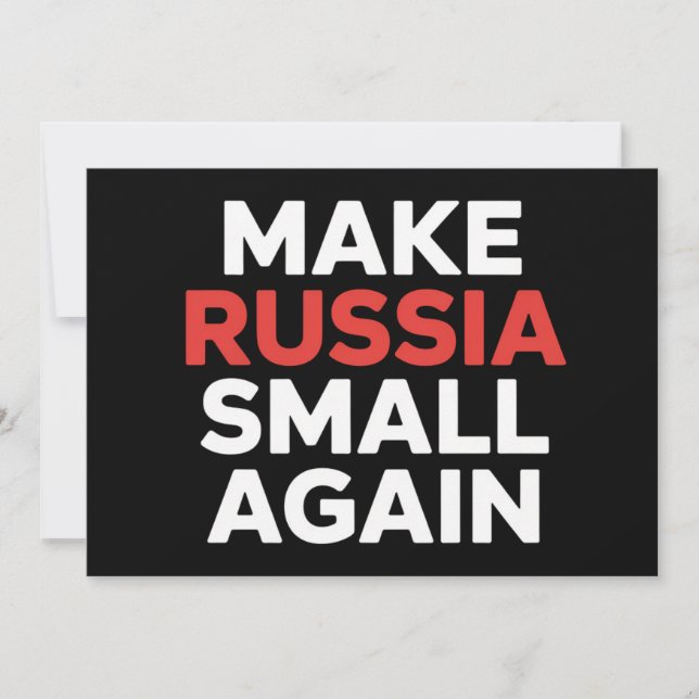 Make Russia Small Again Make Russia Small  Invitation (Front)