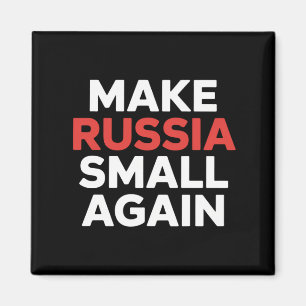 Make Russia Small Again Make Russia Small Magnet