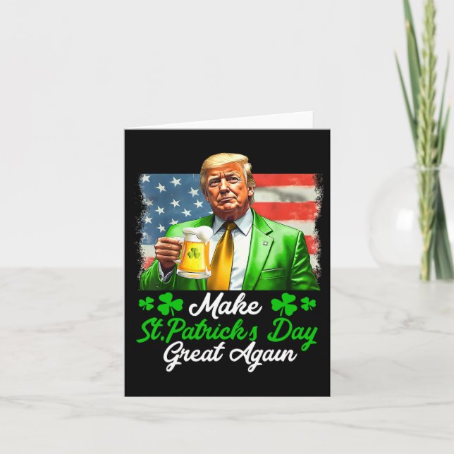 Make Saint Patrick's Day Great Again Usa Flag Funn Card (Front)