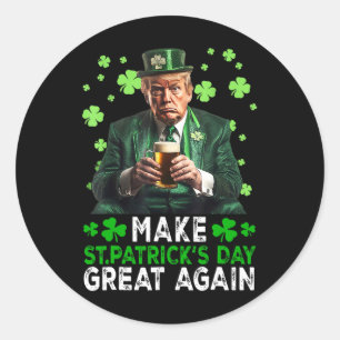 Make Saint Patrick's Day Great Again Usa Flag Funn Classic Round Sticker