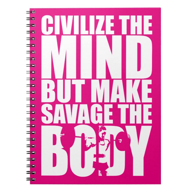 Make Savage The Body, Women's Workout Motivational Notebook (Front)