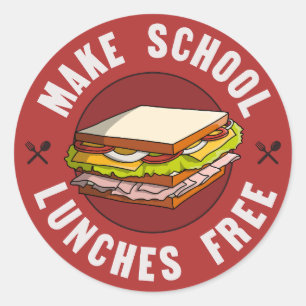 Make School Lunches Free - Fund Public Education Classic Round Sticker