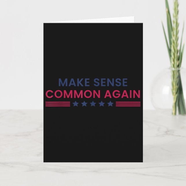 Make Sense Common Again Funny Quote  Card (Front)