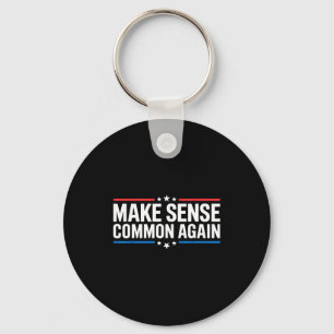 Make Sense Common Again  Key Ring