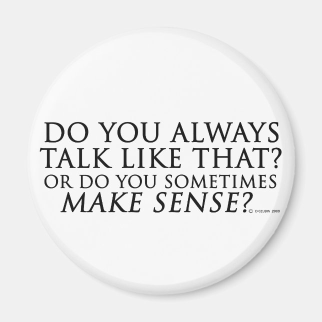 Make Sense Magnet (Front)