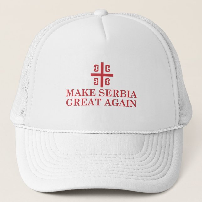 Make Serbia Great Again hat (Front)