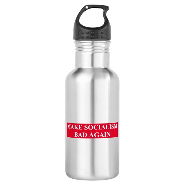 Make Socialism Bad Again 532 Ml Water Bottle (Front)