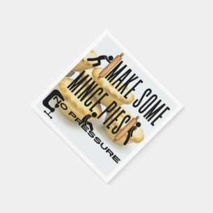 Make Some Mince Pies - NO PRESSURE Napkin