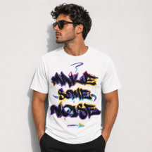 Make Some Noise Urban Graffiti Drip Lettering