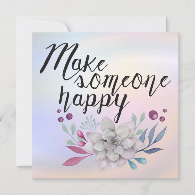 Make someone happy FLOWERS (Front)