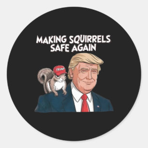 Make Squirrels Safe Again Trump 2024 Classic Round Sticker