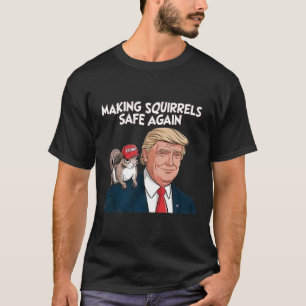 Make Squirrels Safe Again Trump 2024 T-Shirt