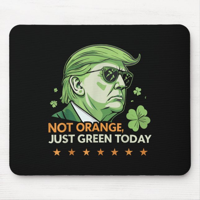 Make St. Paddy’s Great Again – Funny Trump &amp; Mouse Mat (Front)