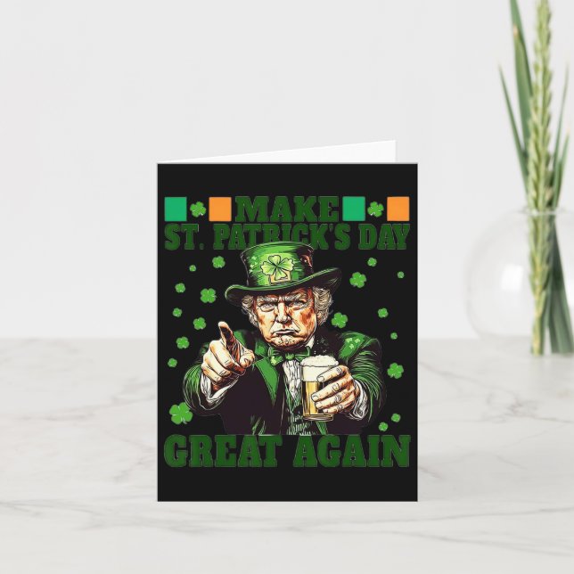 Make St Patrick Day Great Again Funny Trump 2025  Card (Front)