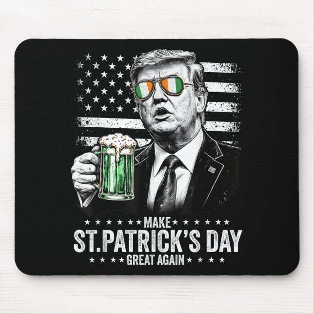 Make St Patricks Day Great Again, American Flag Mouse Mat (Front)