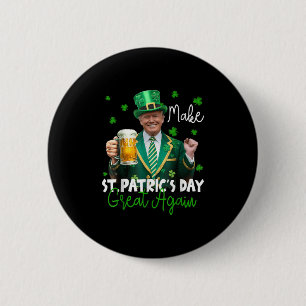Make St Patricks Day Great Again American Shamrock 6 Cm Round Badge