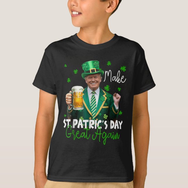 Make St Patricks Day Great Again American Shamrock T-Shirt (Front)