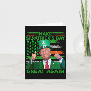 Make St Patrick's Day Great Again Flag Funny Trump Card