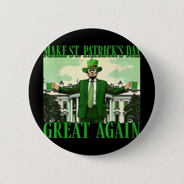 Make St. Patricks Day Great Again Funny Trump 6 Cm Round Badge (Front)