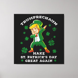 Make St Patrick's Day Great Again Funny Trump Canvas Print