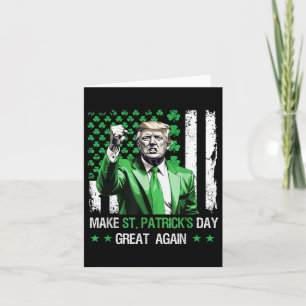 Make St Patricks Day Great Again Funny Trump Card