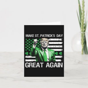Make St Patricks Day Great Again Funny Trump Card