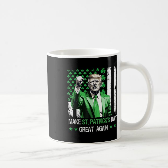 Make St Patricks Day Great Again Funny Trump  Coffee Mug (Right)