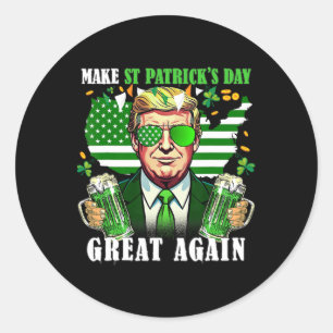 Make St. Patrick's Day Great Again Funny Trump Men Classic Round Sticker