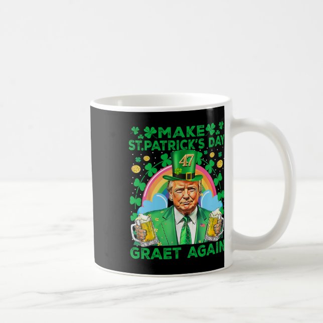 Make St. Patrick's Day Great Again Funny Trump Men Coffee Mug (Right)