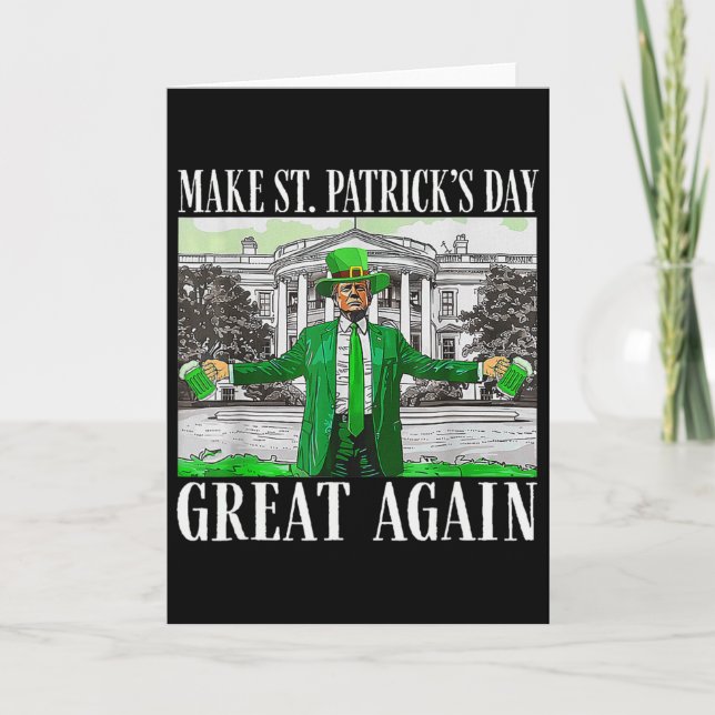 Make St Patricks Day Great Again Funny Trump Men W Card (Front)