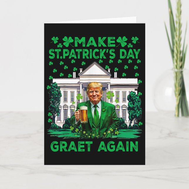 Make St Patricks Day Great Again Funny Trump Men W Card (Front)
