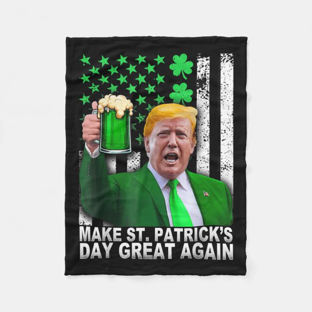 Make St Patricks Day Great Again Funny Trump Men W Fleece Blanket (Front)