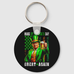 Make St Patricks Day Great Again Funny Trump Men W Key Ring