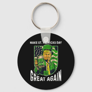 Make St Patricks Day Great Again Funny Trump Men W Key Ring