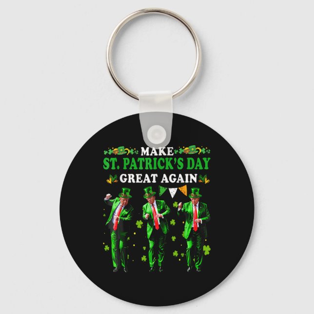 Make St Patricks Day Great Again Funny Trump Men W Key Ring (Front)