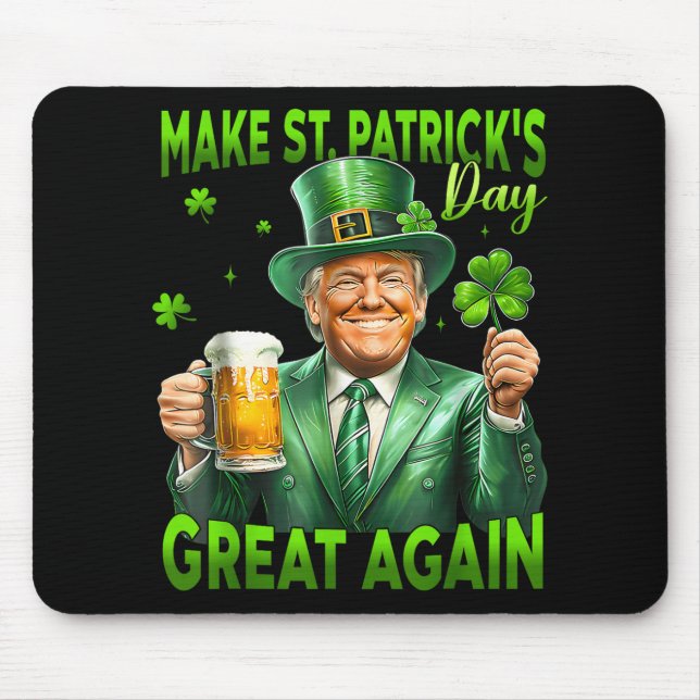 Make St Patricks Day Great Again Funny Trump Men W Mouse Mat (Front)