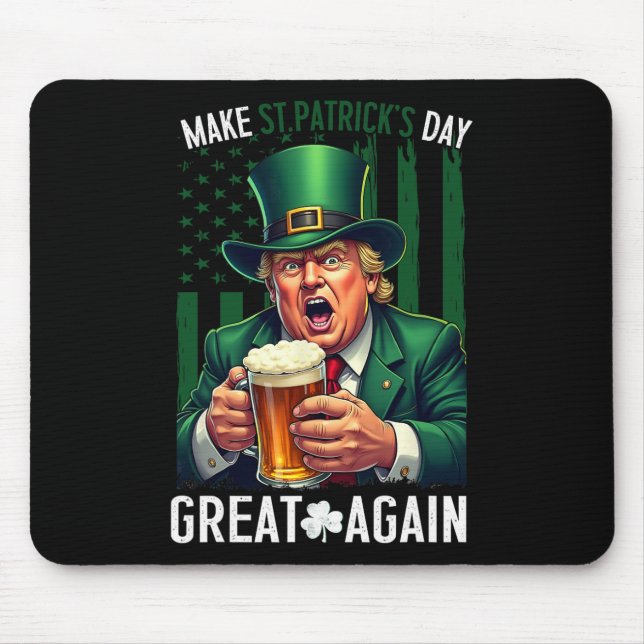 Make St Patricks Day Great Again Funny Trump Men W Mouse Mat (Front)