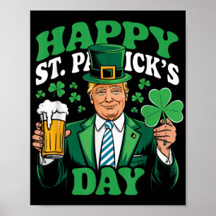 Make St Patricks Day Great Again Funny Trump Men W Poster