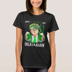 Make St Patricks Day Great Again Funny Trump Men W T-Shirt