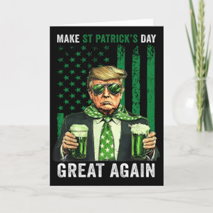 Make St Patricks Day Great Again Funny Trump Mens Card