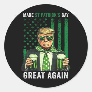 Make St Patricks Day Great Again Funny Trump Mens Classic Round Sticker