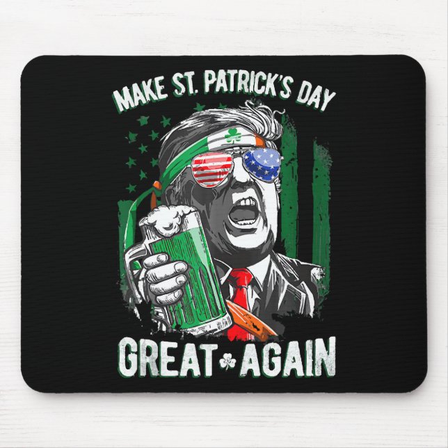 Make St Patrick's Day Great Again Funny Trump Mouse Mat (Front)
