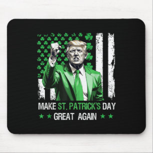 Make St Patricks Day Great Again Funny Trump  Mouse Mat