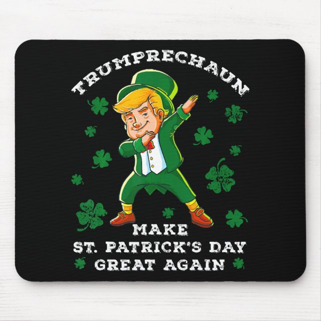 Make St Patrick's Day Great Again Funny Trump Mouse Mat (Front)