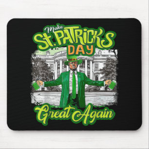Make St. Patricks Day Great Again Funny Trump Mouse Mat