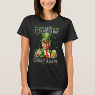 Make St Patricks Day Great Again Funny Trump Pajam T-Shirt