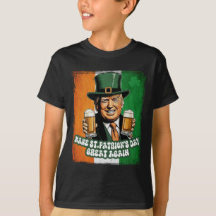 Make St Patrick's Day Great Again Funny Trump T-Shirt