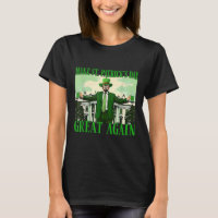 Make St. Patricks Day Great Again Funny Trump