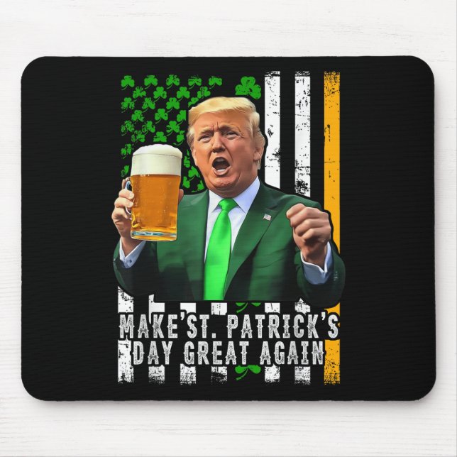 Make St Patricks Day Great Again Irish American Mouse Mat (Front)