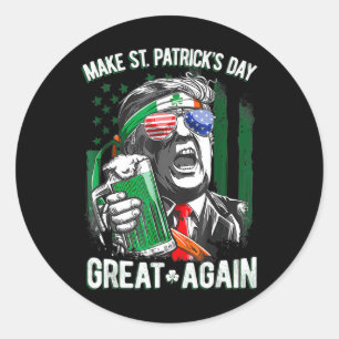Make St Patricks Day Great Again Irish Leprechaun Classic Round Sticker